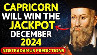 Nostradamus Predicted Capricorn Will Win Big and Get Rich in December 2024 | Buddhist Teachings