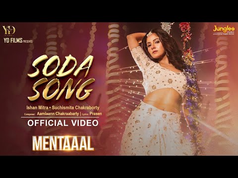 Soda Song | Mentaaal | Trina Saha | Neel B | Yash | Nussrat | Ishan M | Amlaan | Bengali Song 2024