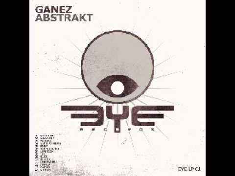 Eye Records LP 01 - Ganez - Abstrakt (2013)