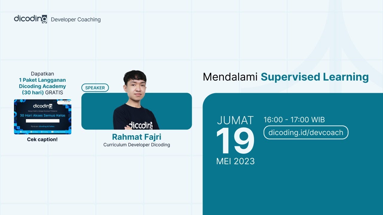 Dicoding Developer Coaching #89 : Machine Learning | Mendalami Supervised Learning