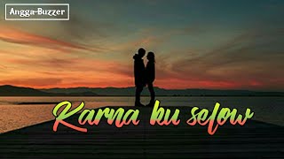 Download lagu Story WA  - Karna ku selow mp3