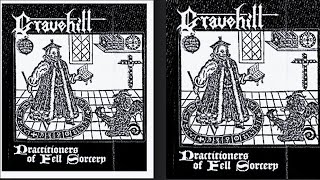GRAVEHILL - Practitioners of Fell Sorcery [full album] timestamps