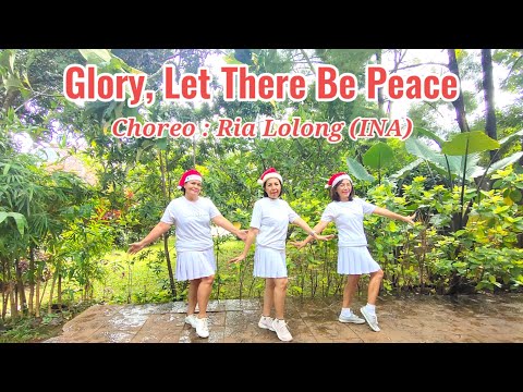Glory, Let There Be Peace - Line Dance ( Choreo : @rialolong (INA)💞