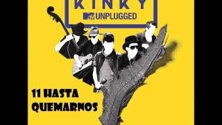 11 Hasta Quemarnos (MTV Unplugged)