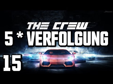 The Crew Gameplay German Part 15 5* Verfolgung (BETA | PS4 | PC [X] | Let's Play Deutsch )