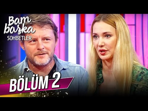 Bambaşka Sohbetler 2. Bölüm - Gökçe ve Tuna Kiremitçi | @BambaskaSohbetler