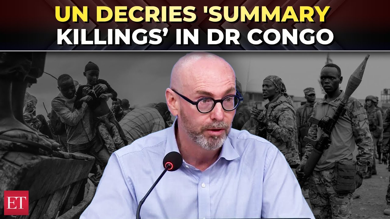 'Deeply concerned': UN decries 'summary executions' in DR Congo amid conflict escalation