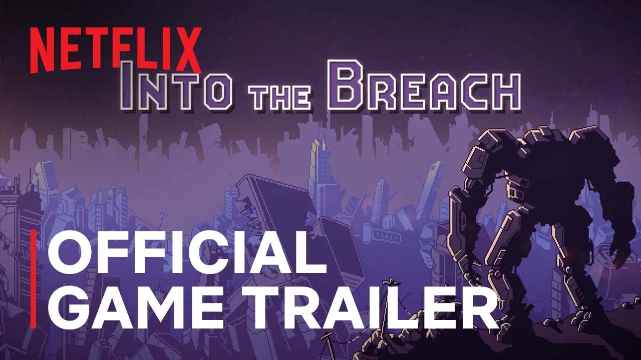 Into the Breach | Official Game Trailer | Netflix - YouTube