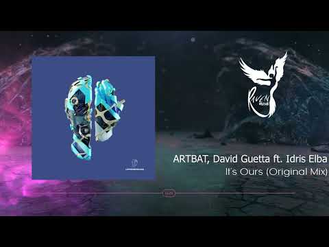 ARTBAT, David Guetta ft. Idris Elba - Its Ours (Original Mix)  [UPPERGROUND]