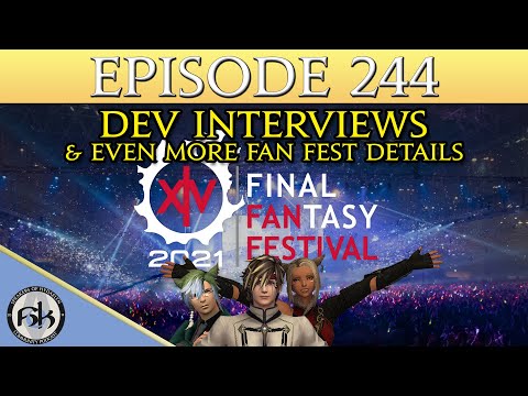 [FFXIV] Dev Interviews & Fan Fest Updates | SoH | #244