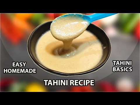 Easy Homemade Tahini Recipe | Tahini Basics