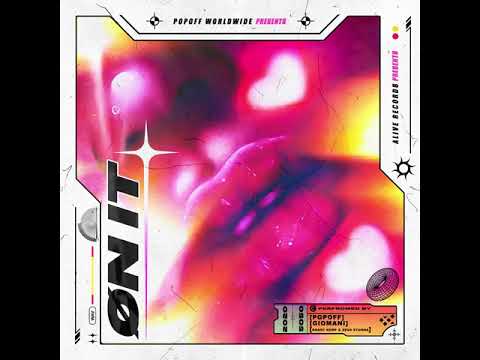 POPOFF, GIOMANI - ON IT (feat. Zeus Stunna & Grant Kemp) [Official Audio]