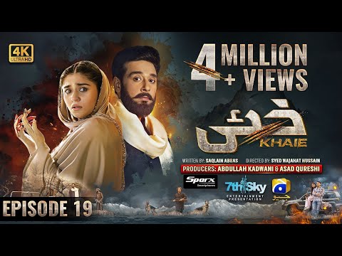 Khaie Episode 19 | Recap | Geo Entertainment Har Pal Geo