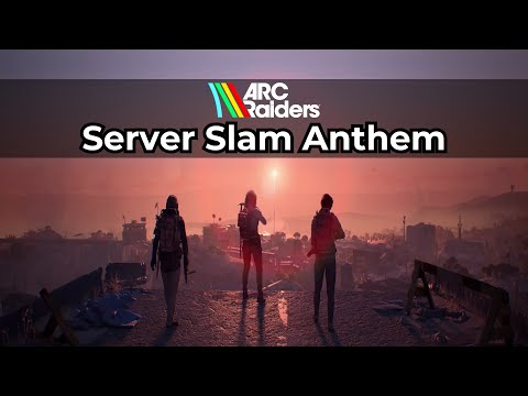 ARC Raiders - Server Slam Anthem (with Lyrics)