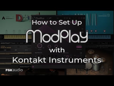 ModPlay with NI Kontakt Instruments