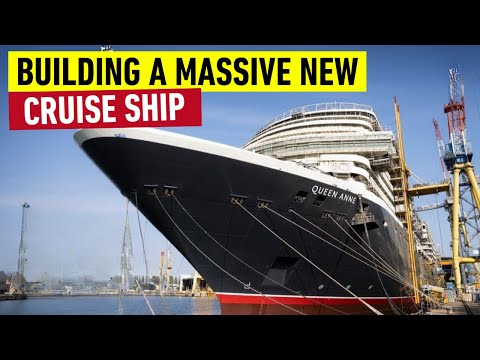 Thumbnail for How Cunard built Queen Anne - Part 1 - Massive cruise ship build.