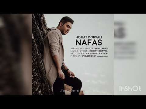 Hojjat Dorvali Nafas آهنگ جدید حجت درولی نفس
