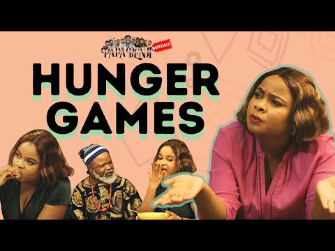 PAPA BENJI SPECIALS: Hunger Games | Bimbo Ademoye I Nedu I Basketmouth