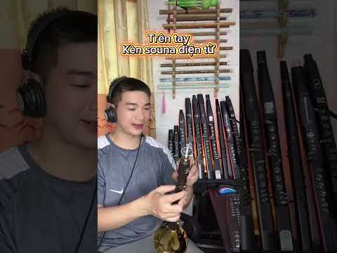 Trên tay kèn souna điện tử