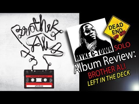 Brother Ali - Left In The Deck Solo Review DEHH