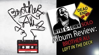 Brother Ali - Left In The Deck Solo Review DEHH