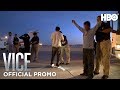VICE: Season 3 Episode 7 Promo | HBO