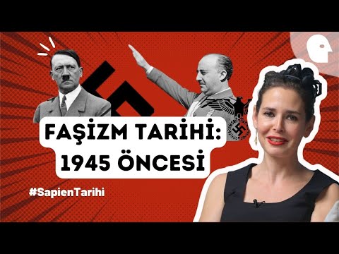 [48/55] Faşizm Tarihi - Diktatörler (1945 Öncesi): Propagandaları, ortak özellikleri, etkileri