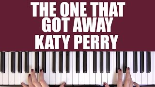 Download lagu HOW TO PLAY: THE ONE THAT GOT AWAY - KATY PERRY mp3
