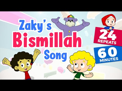 😀 Zaky's BISMILLAH Song Repeats - 60 MINUTES!