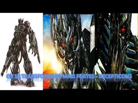 ✅ [TRANSFORMERS] OS 10 TRANSFORMERS MAIS FORTES - DECEPTICONS / STRONGEST DECEPTICONS LIST