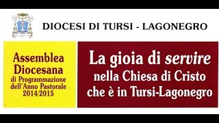 preview picture of video 'DIOCESI TURSI-LAGONEGRO ASSEMBLEA DIOCESANA - AGROMONTE DI LATRONICO (PZ) 2014 09 12  demo'