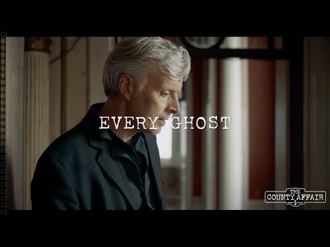 Every Ghost - The County Affair (Official Music Video)
