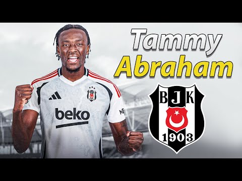 Tammy Abraham ● Welcome to Beşiktaş 2025 ⚪⚫ Best Goals & Skills