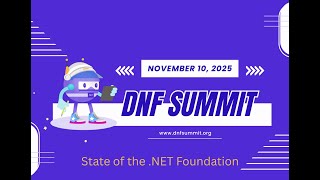 DNF Summit 2025: State of the .NET Foundation with Kevin Griffin