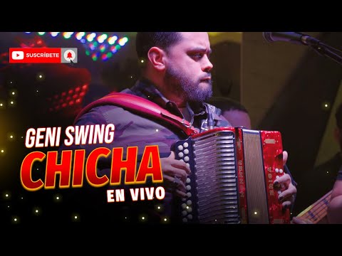 Geni Swing - Chicha (En Vivo)