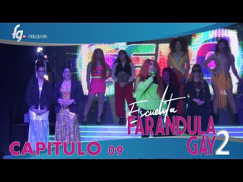 CAP 09 / TEMP 02 ESCUELITA 2 FG - CANAL FARANDULA GAY