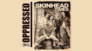The Oppressed - Skinhead Times