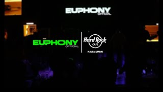 Hard Rock Cafe [Navi Mumbai] | Aftermovie - Euphony Official