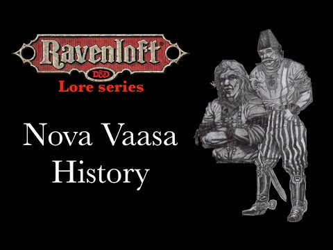 Ravenloft Lore - Nova Vaasa History