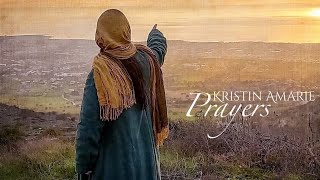 Kristin Amarie ~ Prayers