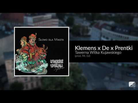 04. Klemens x De x Prentki - Tawerna Witka Kujawskiego (prod. Mr. Ed) [REUPLOAD]