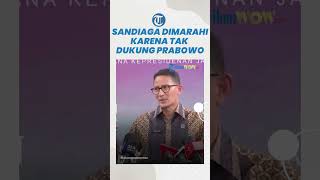 Dulu Sempat Habis-habisan Mendukung, Sandiaga Curhat Kerap Dimarahi karena Kini Tak Dukung Prabowo