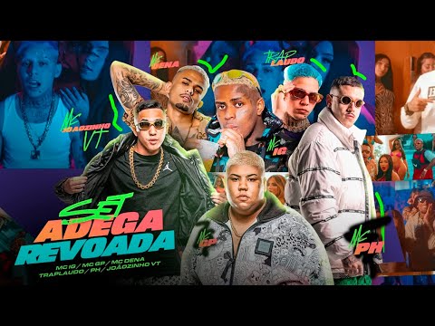 SET ADEGA REVOADA - MC IG, MC PH, MC Joãozinho VT, MC Dena, TrapLaudo e MC GP