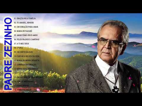 As 15 melhores músicas fazem o sucesso do Padre Zezinho ☀️ Melhor Padre Zezinho music