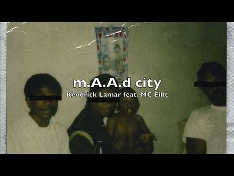 Kendrick Lamar - m.A.A.d city feat.  MC Eiht HQ