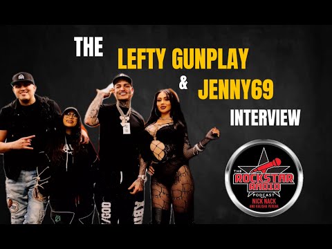 Lefty Gunplay & Jenny69 in studio give an epic and hilarious interview!
