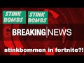 *Breaking* Stink bom komt in FORTNITE Battle royale