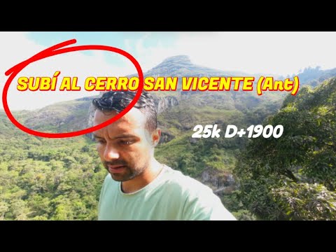 SUBÍ AL CERRO SAN VICENTE EN ABEJORRAL (Antioquia)_25km