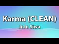 JoJo Siwa - Karma [CLEAN] (Lyrics)