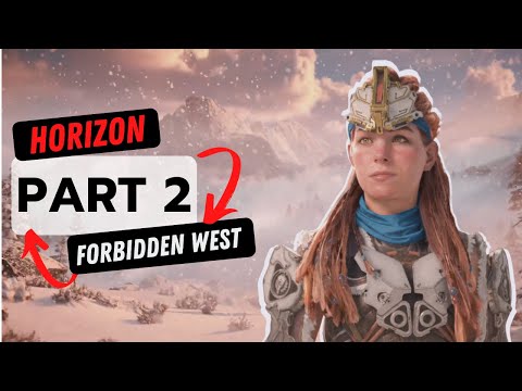HORIZON FORBIDDEN WEST PS4 Walkthrough Gameplay Part 2